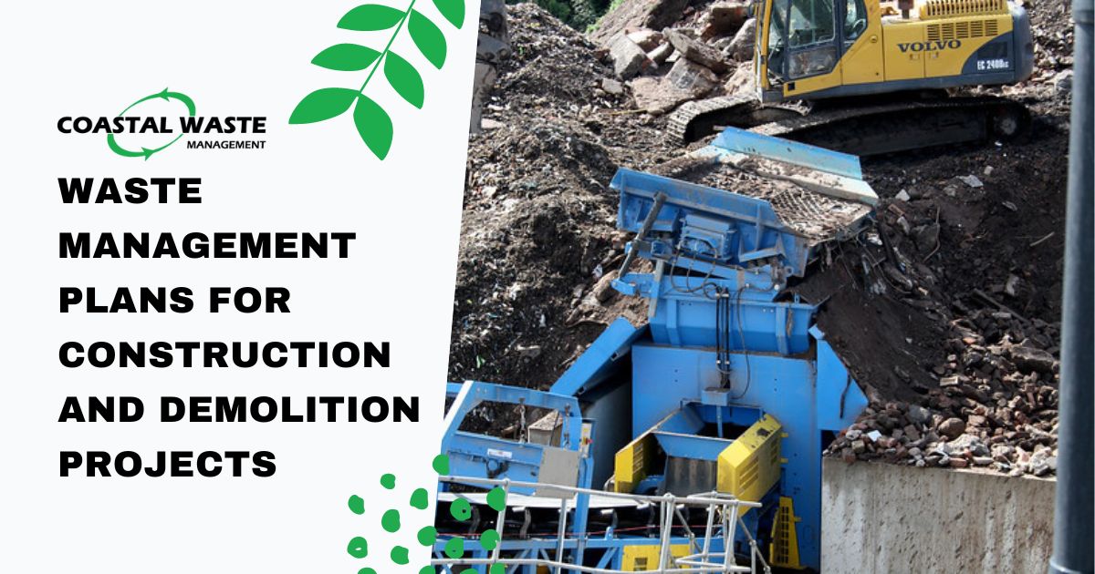 waste management plans for construction and demolition projects