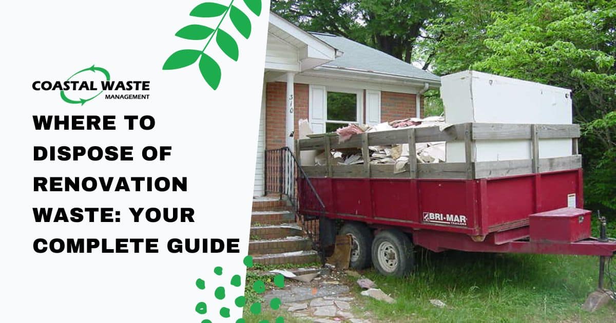 where to dispose of renovation waste